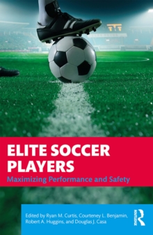 Elite Soccer Players : Maximizing Performance and Safety