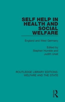 Self Help in Health and Social Welfare : England and West Germany