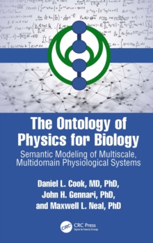 The Ontology of Physics for Biology : Semantic Modeling of Multiscale, Multidomain Physiological Systems