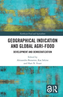 Geographical Indication and Global Agri-Food : Development and Democratization