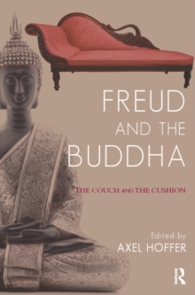 Freud and the Buddha : The Couch and the Cushion