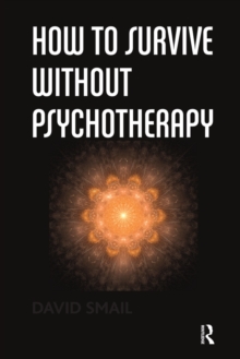 How to Survive Without Psychotherapy