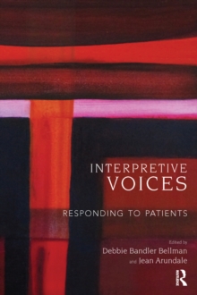 Interpretive Voices : Responding to Patients