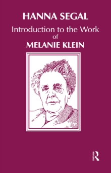 Introduction to the Work of Melanie Klein