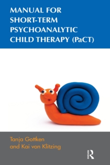 Manual for Short-term Psychoanalytic Child Therapy (PaCT)