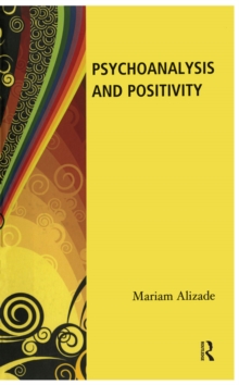 Psychoanalysis and Positivity