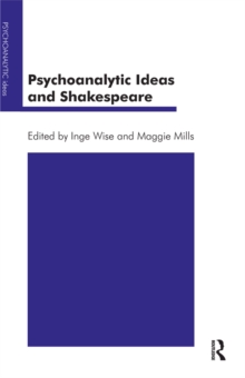 Psychoanalytic Ideas and Shakespeare