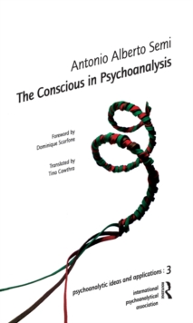 The Conscious in Psychoanalysis