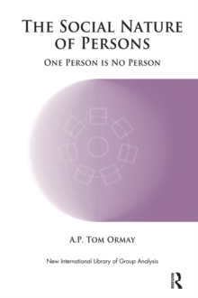 The Social Nature of Persons : One Person is No Person