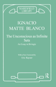 The Unconscious as Infinite Sets : An Essay in Bi-logic