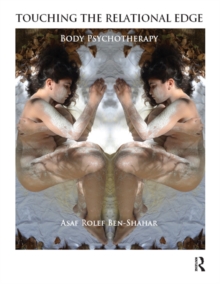 Touching the Relational Edge : Body Psychotherapy