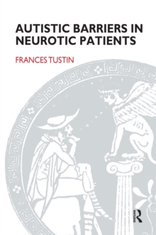 Autistic Barriers in Neurotic Patients