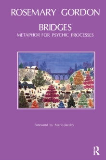 Bridges : Metaphor for Psychic Processes