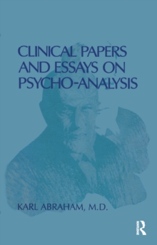 Clinical Papers and Essays on Psychoanalysis