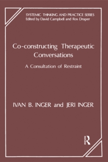 Co-Constructing Therapeutic Conversations : A Consultation of Restraint