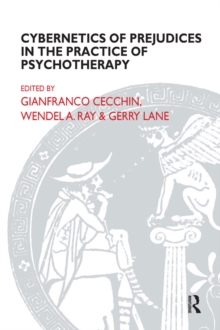 Cybernetics of Prejudices in the Practice of Psychotherapy