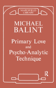 Primary Love and Psychoanalytic Technique