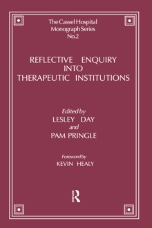 Reflective Enquiry into Therapeutic Institutions