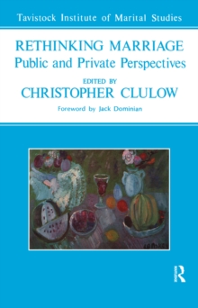 Rethinking Marriage : Public and Private Perspectives