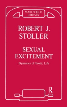 Sexual Excitement : Dynamics of Erotic Life