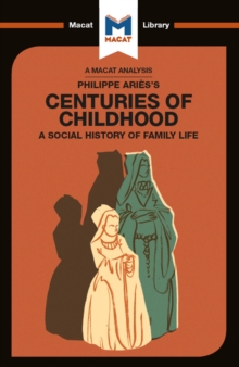 An Analysis of Philippe Aries's Centuries of Childhood