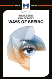 An Analysis of John Berger's Ways of Seeing