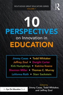 10 Perspectives on Innovation in Education