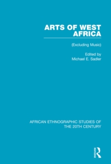 Arts of West Africa : (Excluding Music)