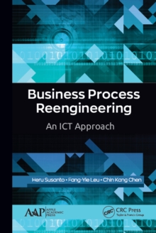 Business Process Reengineering : An ICT Approach