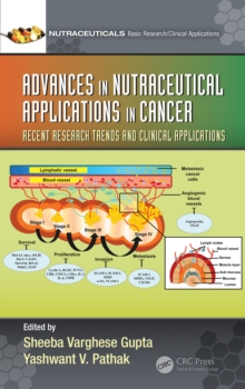 Advances in Nutraceutical Applications in Cancer: Recent Research Trends and Clinical Applications