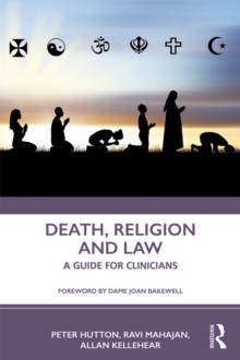 Death, Religion and Law : A Guide For Clinicians