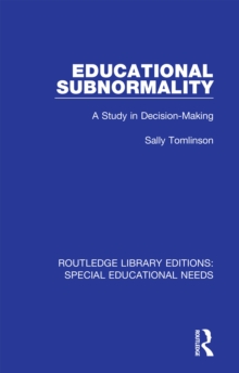 Educational Subnormality : A Study in Decision-Making