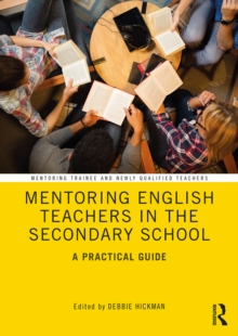 Mentoring English Teachers in the Secondary School : A Practical Guide