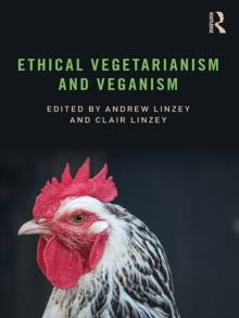 Ethical Vegetarianism and Veganism