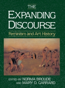 The Expanding Discourse : Feminism And Art History