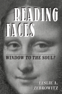 Reading Faces : Window To The Soul?