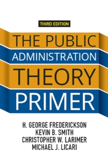 The Public Administration Theory Primer