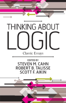 Thinking about Logic : Classic Essays