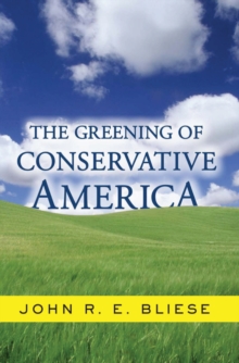 The Greening Of Conservative America