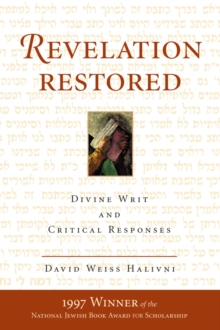 Revelation Restored : Divine Writ And Critical Responses