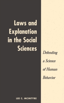 Laws And Explanation In The Social Sciences