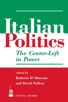 Italian Politics : The Center-left In Power