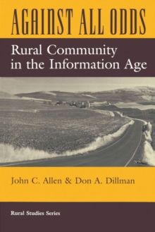 Against All Odds : Rural Community In The Information Age