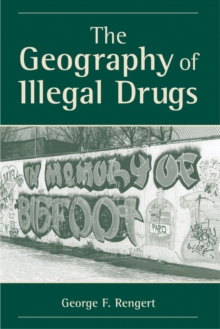 The Geography Of Illegal Drugs