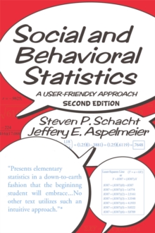 Social and Behavioral Statistics : A User-Friendly Approach