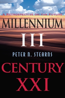 Millennium Iii, Century Xxi : A Retrospective On The Future