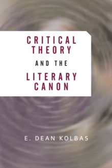 Critical Theory And The Literary Canon