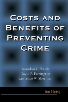 Costs and Benefits of Preventing Crime