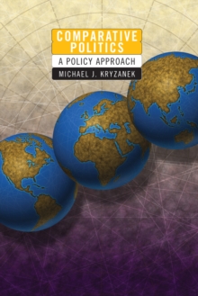 Comparative Politics : A Policy Approach