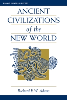 Ancient Civilizations Of The New World